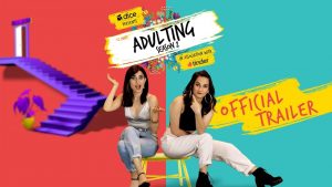 Read more about the article Adulting Season 2 Full Episodes – 2019 Web Series (Hindi)