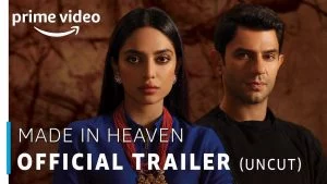 Indian Web Series List -Made In Heaven