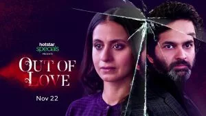 Indian Web Series List -Out Of Love