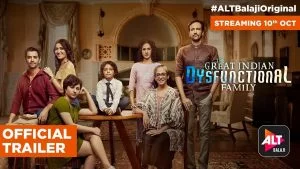 Indian Web Series List -The Great Indian Dysfunctional Family