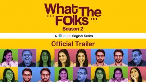 Read more about the article What The Folks Season 2 Full Episodes – 2018 Web Series (Hindi)