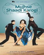 2004_Hindi_Movies_List_-_Mujhse_Shaadi_Karogi